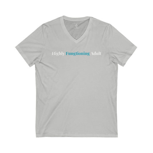 Highly Fungtioning Adult-Unisex Short Sleeve V-Neck Tee